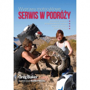 WYPRAWY MOTOCYKLOWE, SERWIS W PODRÓŻY książka